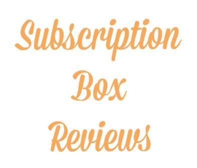 Subscription Box Reviews