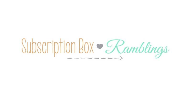 Subscription Box Ramblings - Monthly Subscription Box Reviews, Spoilers ...