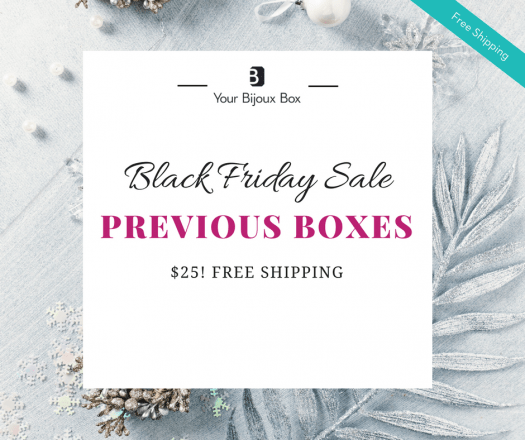 Read more about the article Your Bijoux Box Black Friday Past Box Sale!