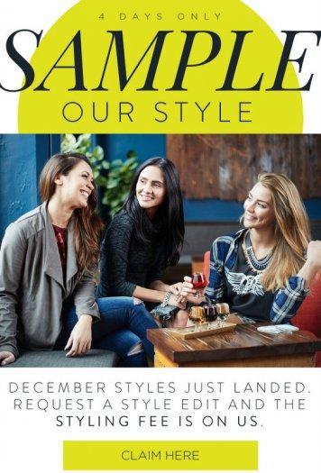 Offer is redeemed at checkout. Sale ends at Midnight CST on 11/28/2016. This coupon is non-transferrable or redeemable in the form of cash. Customer is responsible for paying the retail price of all clothing kept. Offer only applies to the first purchase of a Style Edit. Placing a Style order will automatically enroll you in a monthly subscription service with Wantable. Every month following your initial signup, you will be charged a $20 styling fee on your anniversary date. You can cancel or skip your subscription at any time by accessing your Account Dashboard on www.wantable.com