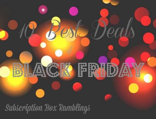 Best of Black Friday Subscription Boxes