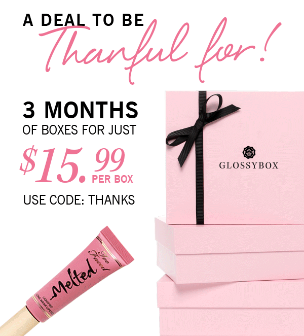 GLOSSYBOX – 3-months for $15.99/month