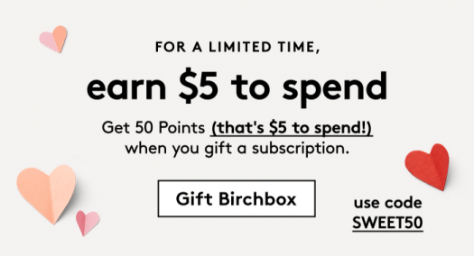 Birchbox - Get 50 Bonus Points with Gift Subscription Purchases!