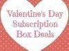 Valentine’s Day Coupon Code Round-Up!