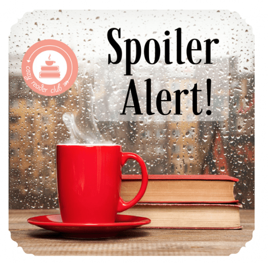 Cozy Reader Club March 2018 Full Spoilers!