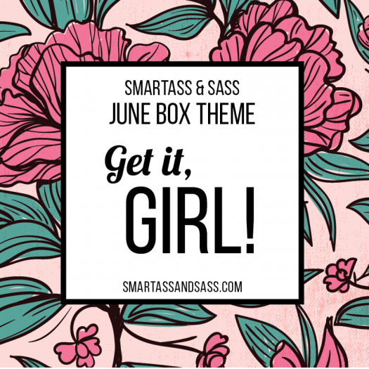 Smartass and Sass June 2017 Theme Spoiler Reveal