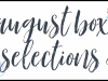 August 2020 Subscription Box – Pick or Skip Reminders!