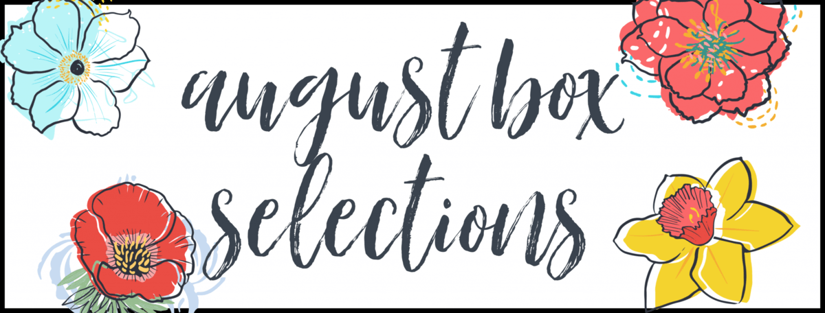 August 2020 Subscription Box – Pick or Skip Reminders!