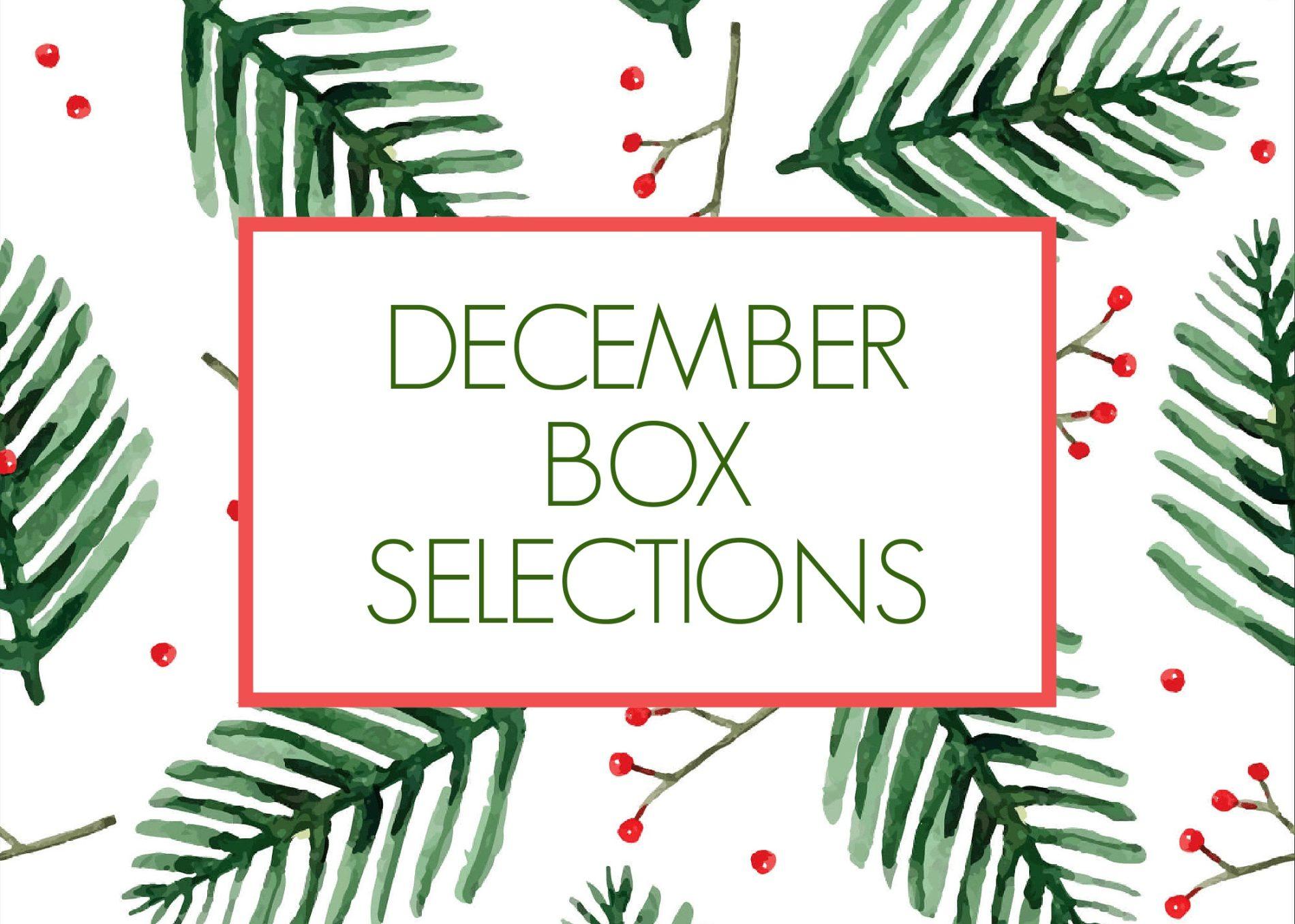December 2021 Subscription Box – Pick or Skip Reminders!