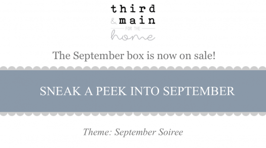 Third & Main September 2017 Subscription Box - On Sale Now + Spoilers / Theme Reveal!