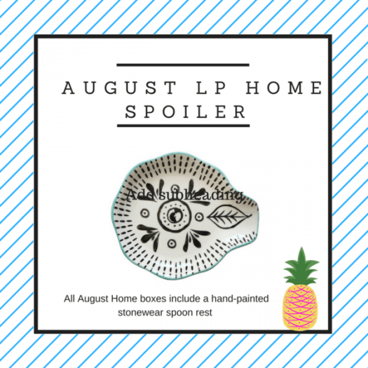 LuxePineapple Home August 2017 Shipping Update + Spoiler!
