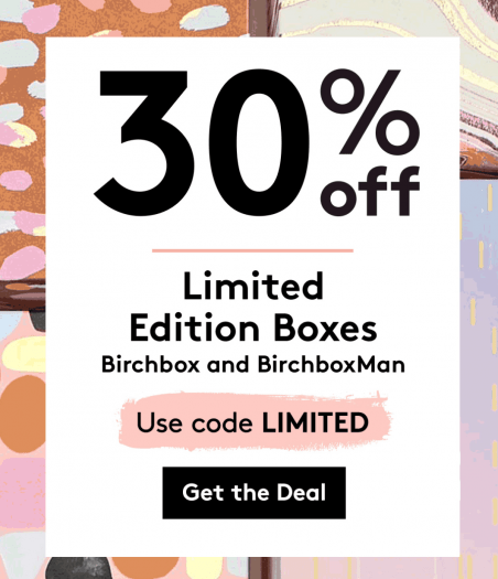 Read more about the article Birchbox Limited Edition Boxes – Save 30% Off!