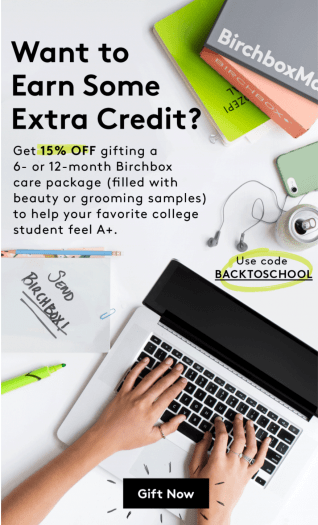 Birchbox – Save 15% Off Gift Subscriptions