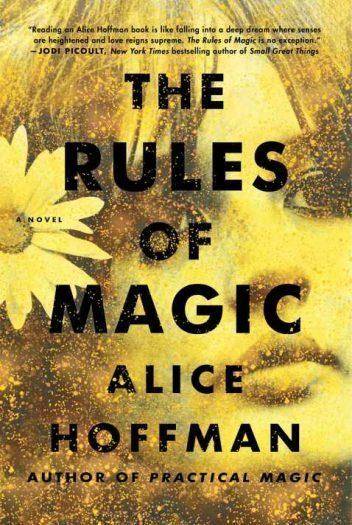 The Rules of Magic, by Alice Hoffman