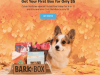 BarkBox Coupon Code – $5 First Box on 6 or 12-month Plans (Extended)!