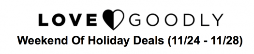 LOVE Goodly Black Friday Offers – 45% Off Best of Box + Free Gift with New Subscription