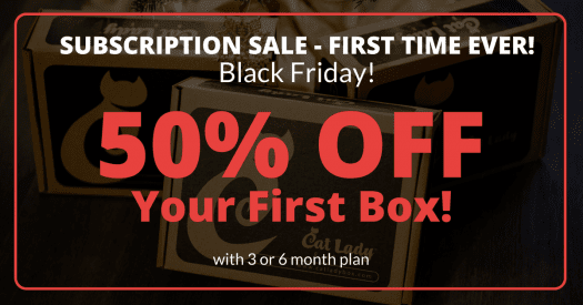 Cat Lady Box Black Friday Sale - Save Up to 50% Off!Cat Lady Box Black Friday Sale - Save Up to 50% Off!