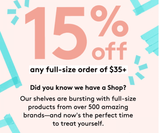 Birchbox Coupon Code - 15% off a $35+ Shop Purchase