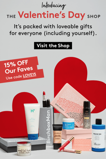 Birchbox - Save 15% Off Valentine's Day Shop Items + Gift Subscriptions