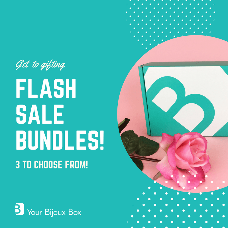 Your Bijoux Box Flash Sale Bundles!