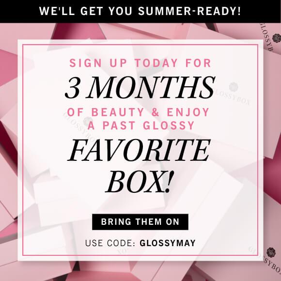 LAST CHANCE: GLOSSYBOX Free Past Box with New 3-Month Subscription!
