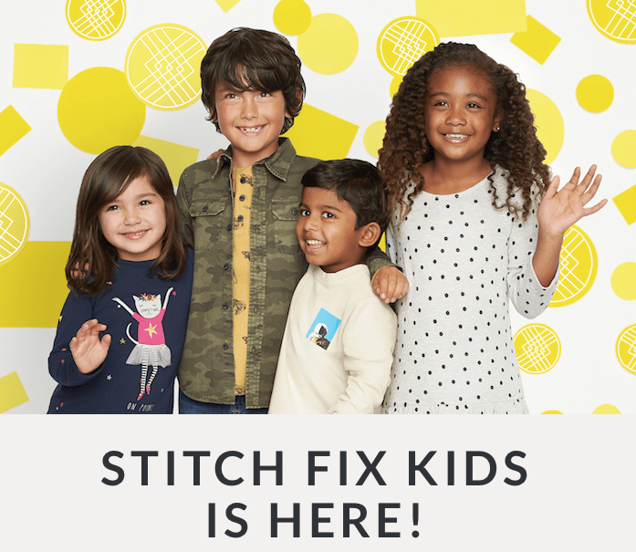 Read more about the article Stitch Fix Kids – Now Available!