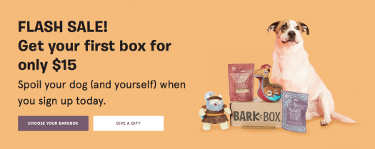 LAST DAY! Get Your First BarkBox for $15!