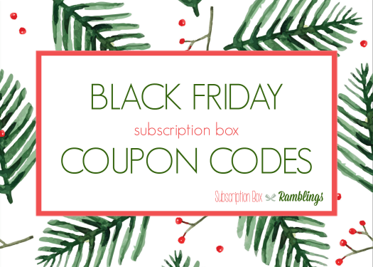 Black Friday 2019 (Early) Subscription Box Deals
