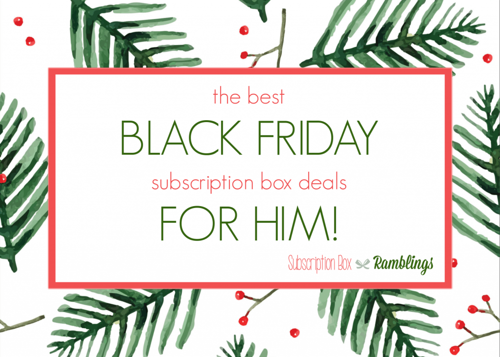 The Best Friday Subscription Box Deals for HIM!