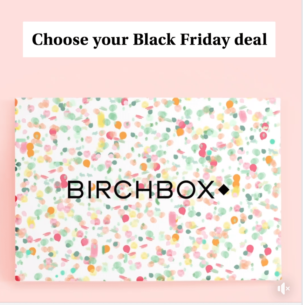 Read more about the article Birchbox Black Friday Deals – Discounts on Subscriptions PLUS choose a FREE gift!