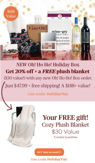 Vine Oh! Box Cyber Monday Sale - 20% Off + Free Blanket!