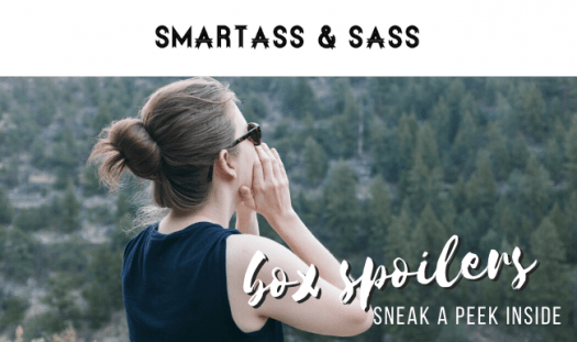 Smartass and Sass January 2020 Spoilers #1 & #2