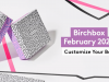 Birchbox February 2020 Sample Choice & Curated Box Reveals