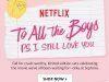 Netflix x Sephora “To All the Boys I’ve Loved Before” Limited Edition Kits