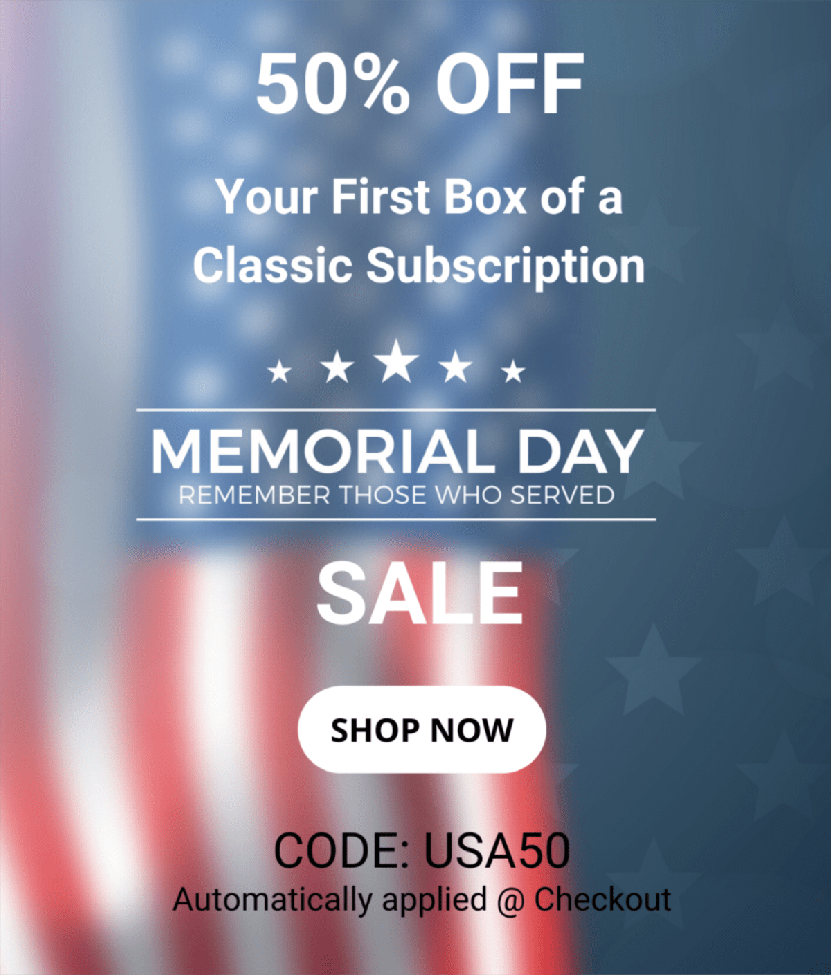 Gentleman’s Box Memorial Day Sale – Save 50%!