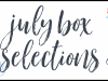 July 2020 Subscription Box – Pick or Skip Reminders!