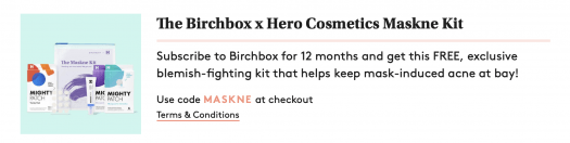 Read more about the article Birchbox Annual Subscription Coupon Code – Free Birchbox + Hero Cosmetics Maskne Kit