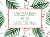 December 2020 Subscription Box – Pick or Skip Reminders!