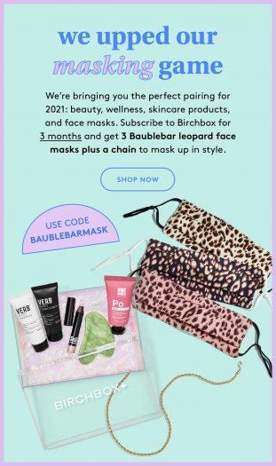 Read more about the article Birchbox – Free Baublebar Face Mask Bundle with New 3-Month Subscription!