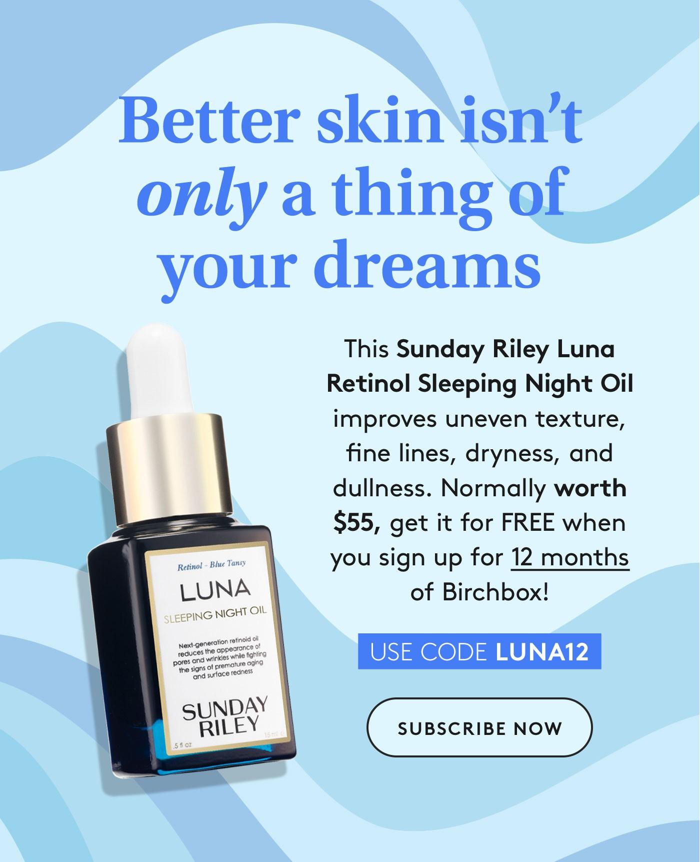 Read more about the article Birchbox Annual Subscription Coupon Code – Free Sunday Riley Luna Retinol Sleeping Night Oil!