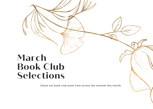 March 2021 Book Club Selections