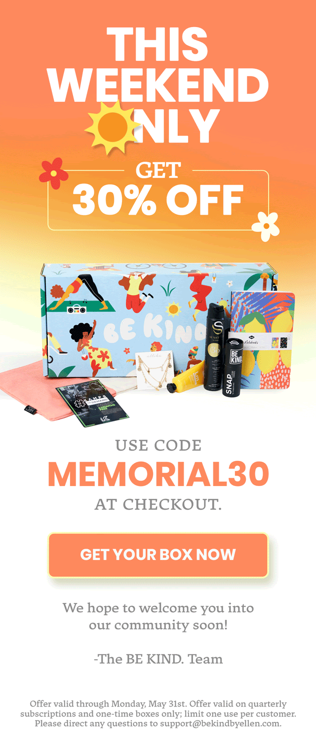 Be Kind by Ellen Memorial Day Deal – Save 30%
