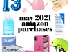 May 2021 Amazon Purchases