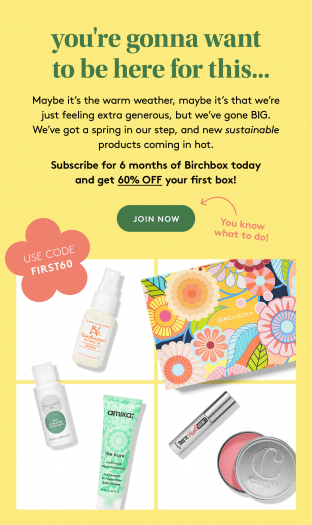 Birchbox Coupon Code – 60% Off First Month with 6-Month Subscription