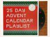 Holiday Scratch Off Advent Calendar Playlist