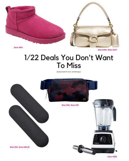 Deals You Don’t Want to Miss – 1/22