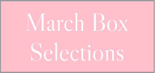 Read more about the article March 2022 Subscription Box – Pick or Skip Reminders!