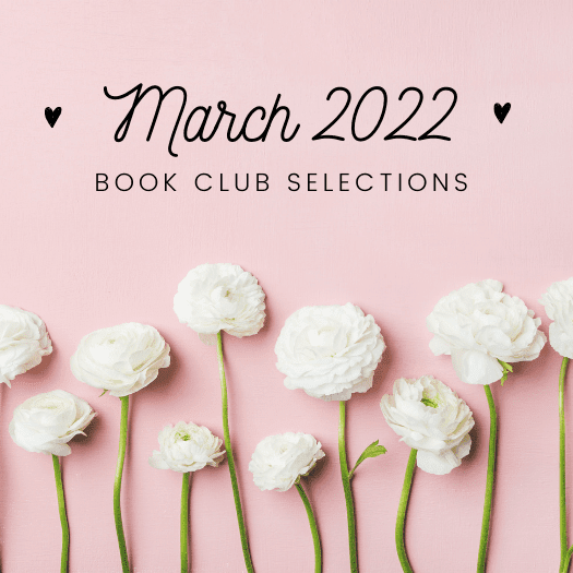 March 2022 Book Club Selections