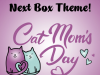 Cat Lady Box May 2022 Spoiler #1 + Coupon Code