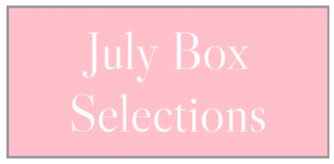Read more about the article July 2022 Subscription Box – Pick or Skip Reminders!